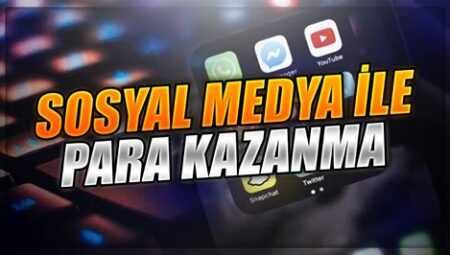 Sosyal Medya Reklamları ile Para Kazanma